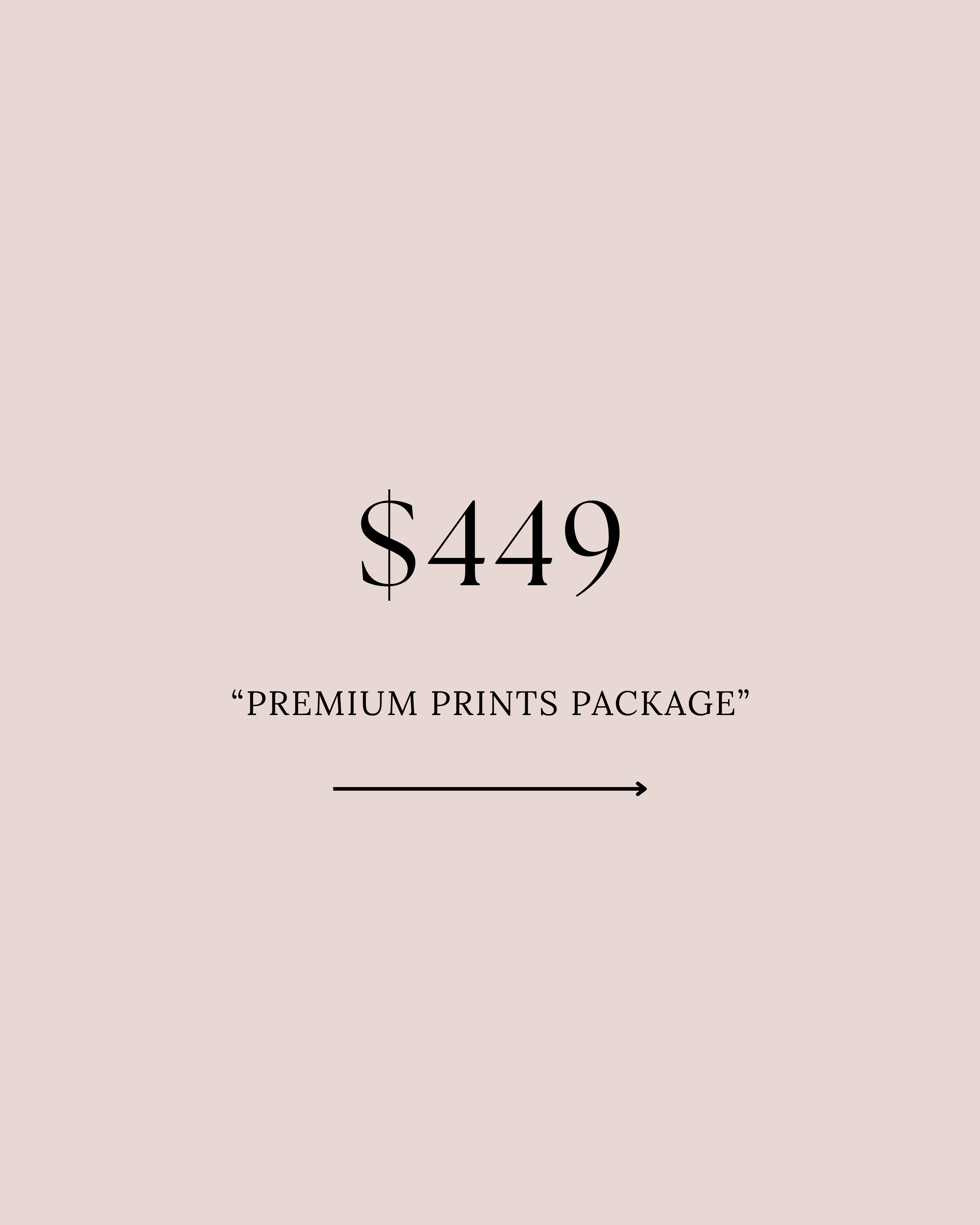 Premium Prints Package